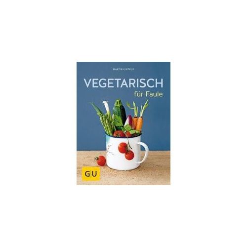 Vegetarisch für Faule