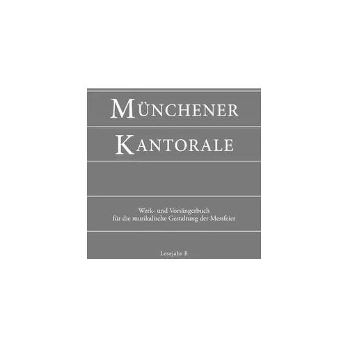 Münchener Kantorale: Lesejahr B. Werkbuch