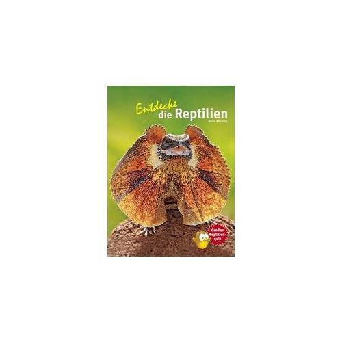 Entdecke die Reptilien