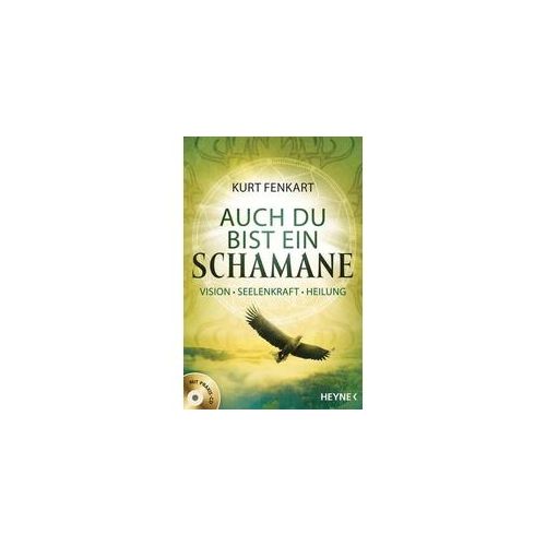 Auch du bist ein Schamane (+CD)