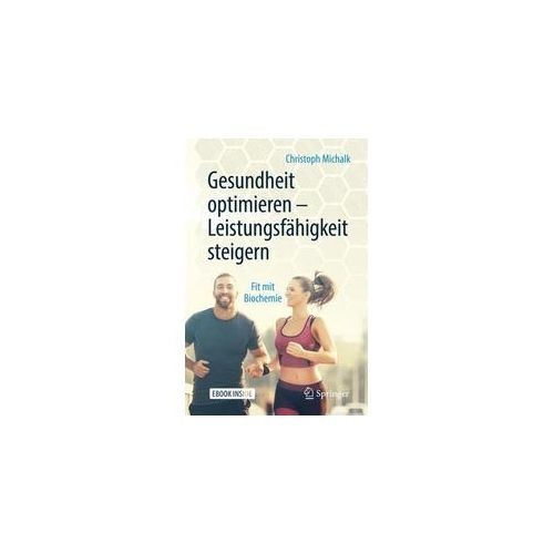 Gesundheit optimieren – Leistungsfähigkeit steigern