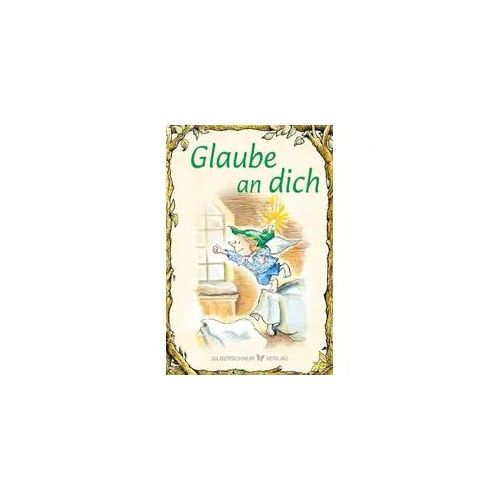 Glaube an dich