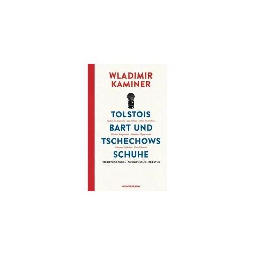 Tolstois Bart und Tschechows Schuhe