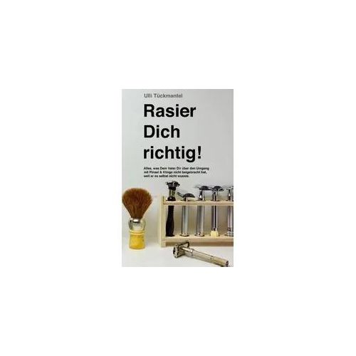 Rasier Dich richtig!