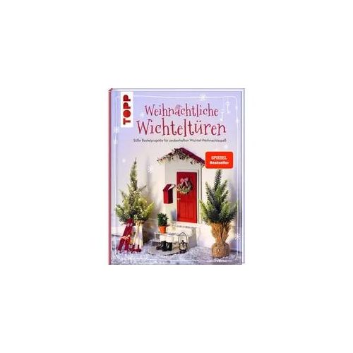 Weihnachtliche Wichteltüren. Süße Bastelprojekte für zauberhaften Wichtel-Weihnachtsspaß.