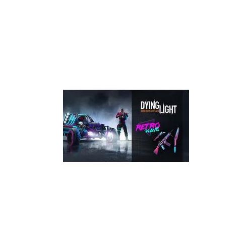 Dying Light - Retrowave Bundle