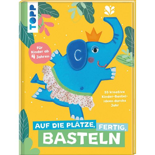 Buch "Auf die Plätze, fertig, Basteln"