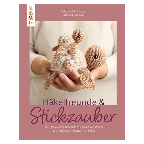Buch "Häkelfreunde & Stickzauber"