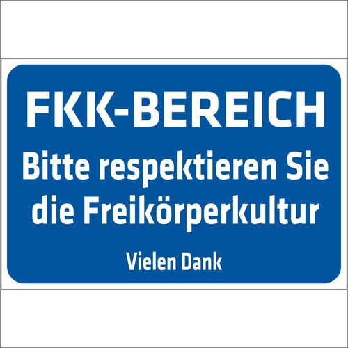 INDIGOS UG - Aluverbundplatte Schilder 3mm - Sicherheit - FKK - Bereich - Bitte respektieren Sie die Freikörperkultur - 800x600 mm