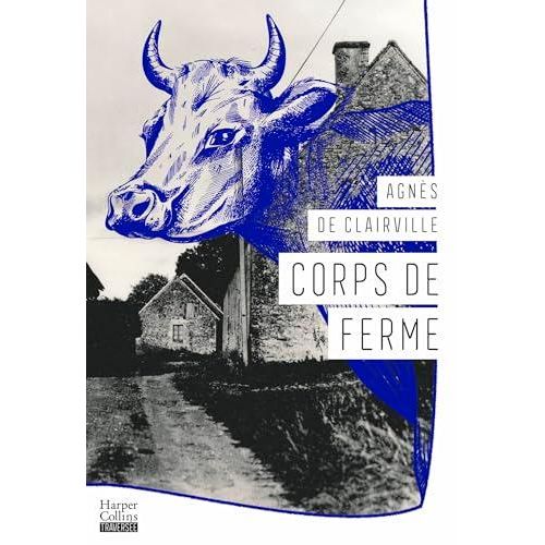 Clairville, Agnès de - GEBRAUCHT Corps de ferme - Preis vom 12.08.2025 05:03:07 h