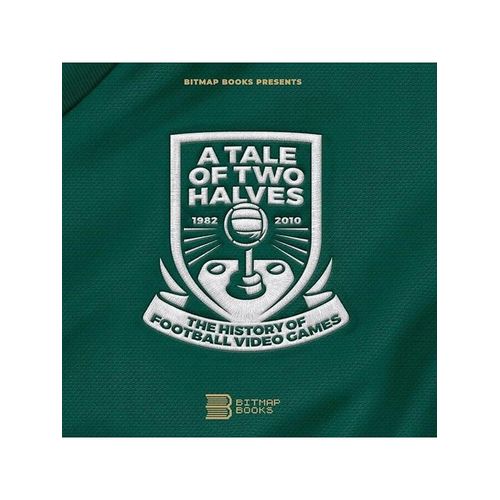 Bitmap Books Tale of Two Halves: The History Of Football Video Games - Bücher