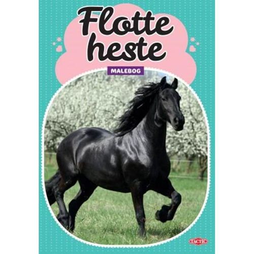 Tactic Flotte heste malebog