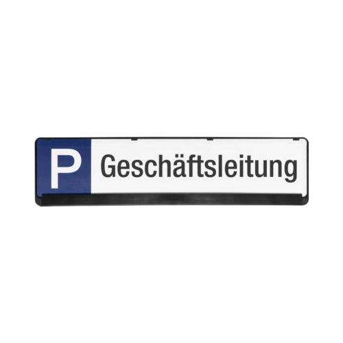 Parkplatzschild, Geschäftsleitung