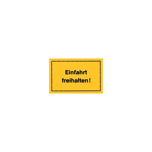 Verbotsschilder Einfahrt freihalten gelb ; Siebdruck Jäger (4317784368117)