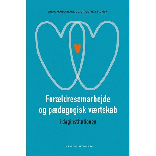 Forældresamarbejde og pædagogisk værtskab i dagins