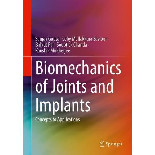 Biomechanik von Gelenken und Implantaten