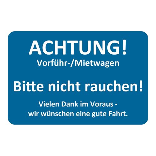 Eichner Kundendienstaufkleber, Text: ACHTUNG! Vorführ-/Mietwagen (9220-00055)