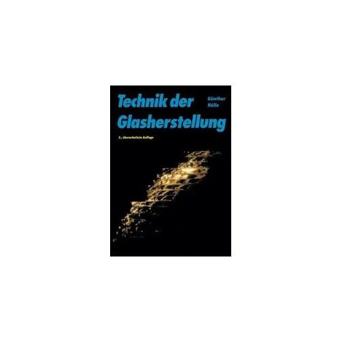 Technik der Glasherstellung