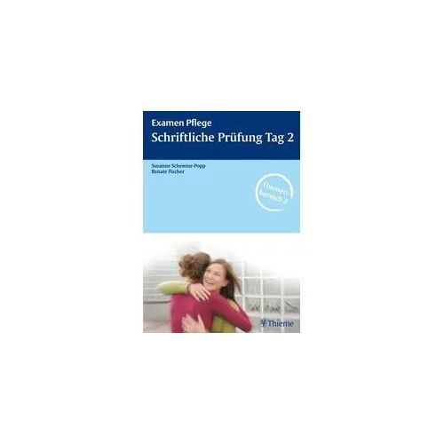 Schriftliche Prüfung Tag 2 Examen Pflege