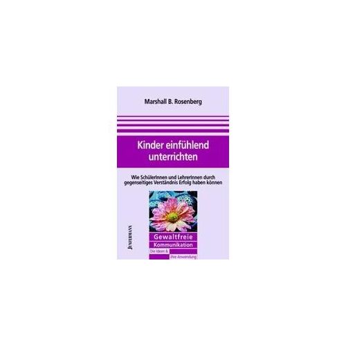 Kinder einfühlend unterrichten