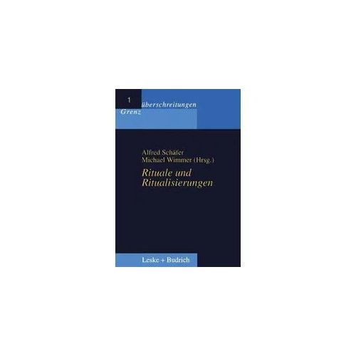 Rituale und Ritualisierungen