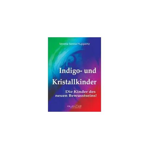 Indigo- und Kristallkinder