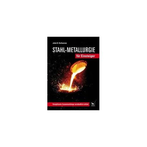Stahl-Metallurgie für Einsteiger