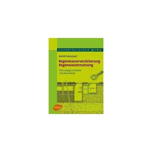 Regenwasserversickerung, Regenwassernutzung