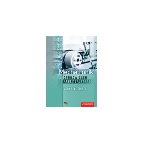 Fuhrmann, J: Mechatronik Grundwissen Arbeitsaufträge