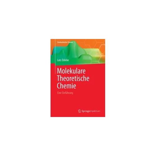 Molekulare Theoretische Chemie