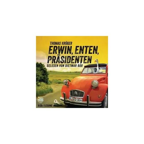 Erwin, Enten, Präsidenten