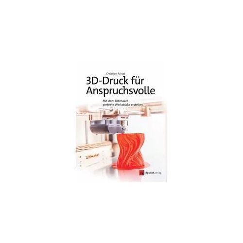 3D-Druck für Anspruchsvolle