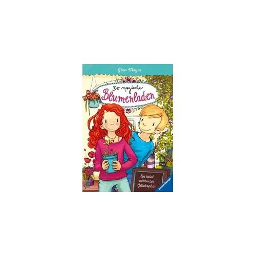 Ein total verhexter Glücksplan / Der magische Blumenladen Band 2