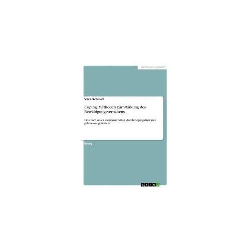 Coping. Methoden zur Stärkung des Bewältigungsverhaltens