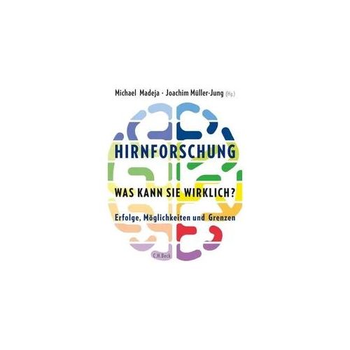 Hirnforschung - was kann sie wirklich?