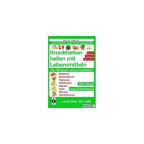 Krankheiten heilen mit Lebensmitteln. Was hilft gegen welche Krankheiten?