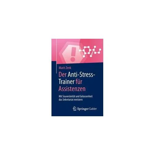 Der Anti-Stress-Trainer für Assistenzen