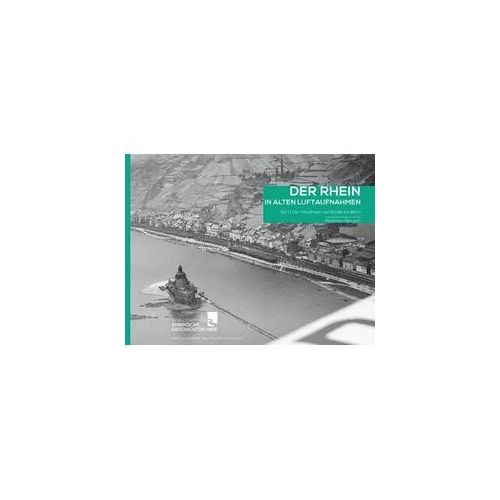 Der Rhein in alten Luftaufnahmen