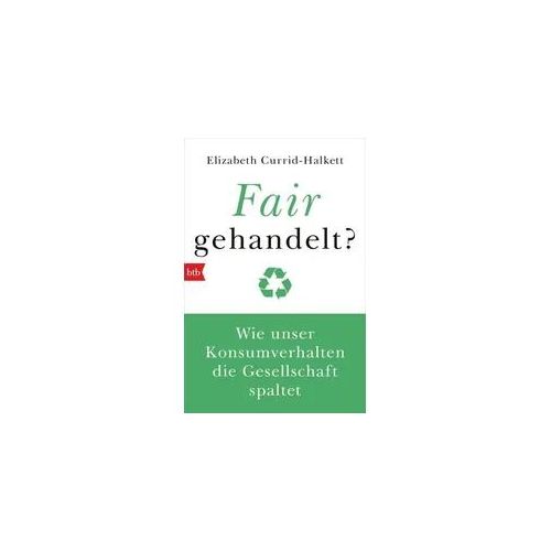 Fair gehandelt?