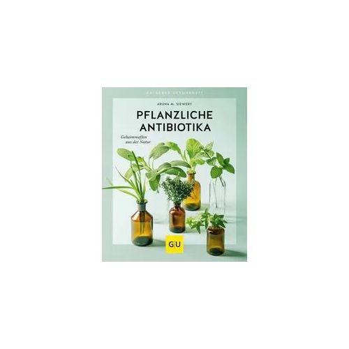 Pflanzliche Antibiotika