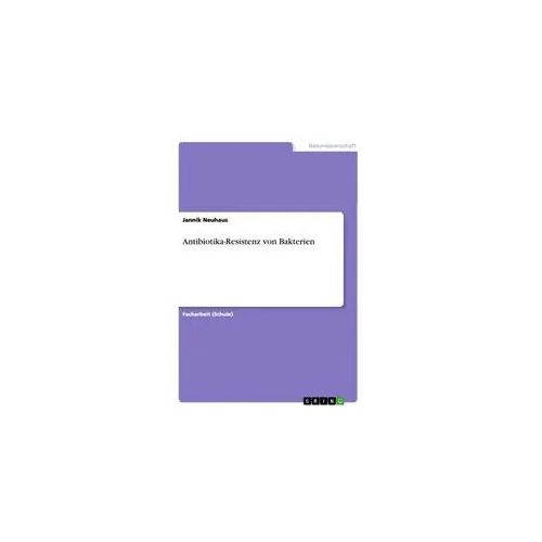 Antibiotika-Resistenz von Bakterien