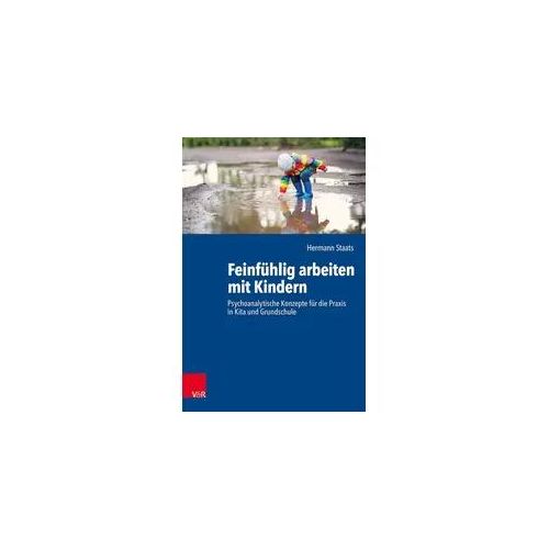 Feinfühlig arbeiten mit Kindern