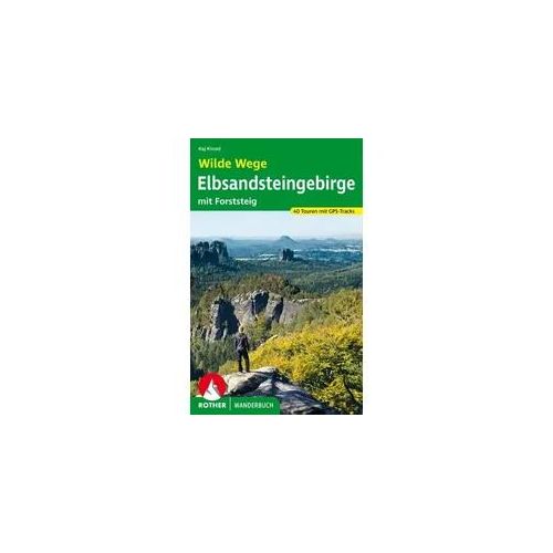 Wilde Wege Elbsandsteingebirge