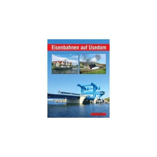 Eisenbahnen auf Usedom