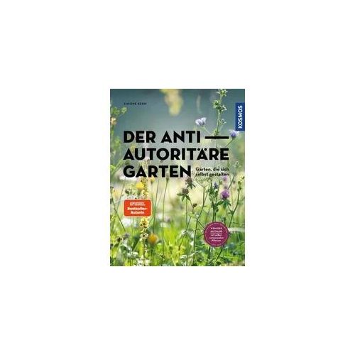 Der antiautoritäre Garten