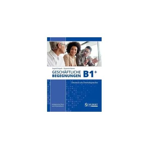 Geschäftliche Begegnungen B1+