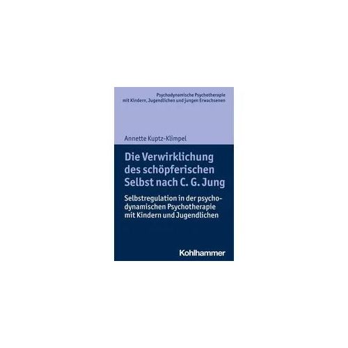 Die Verwirklichung des schöpferischen Selbst nach C. G. Jung