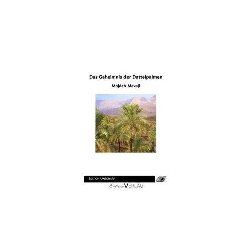 Das Geheimnis der Dattelpalmen