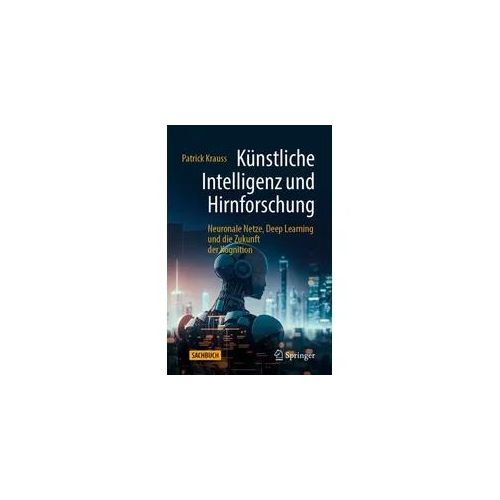 Künstliche Intelligenz und Hirnforschung