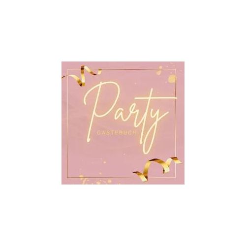Gästebuch "Party"- Premium Gästebuch Blanko